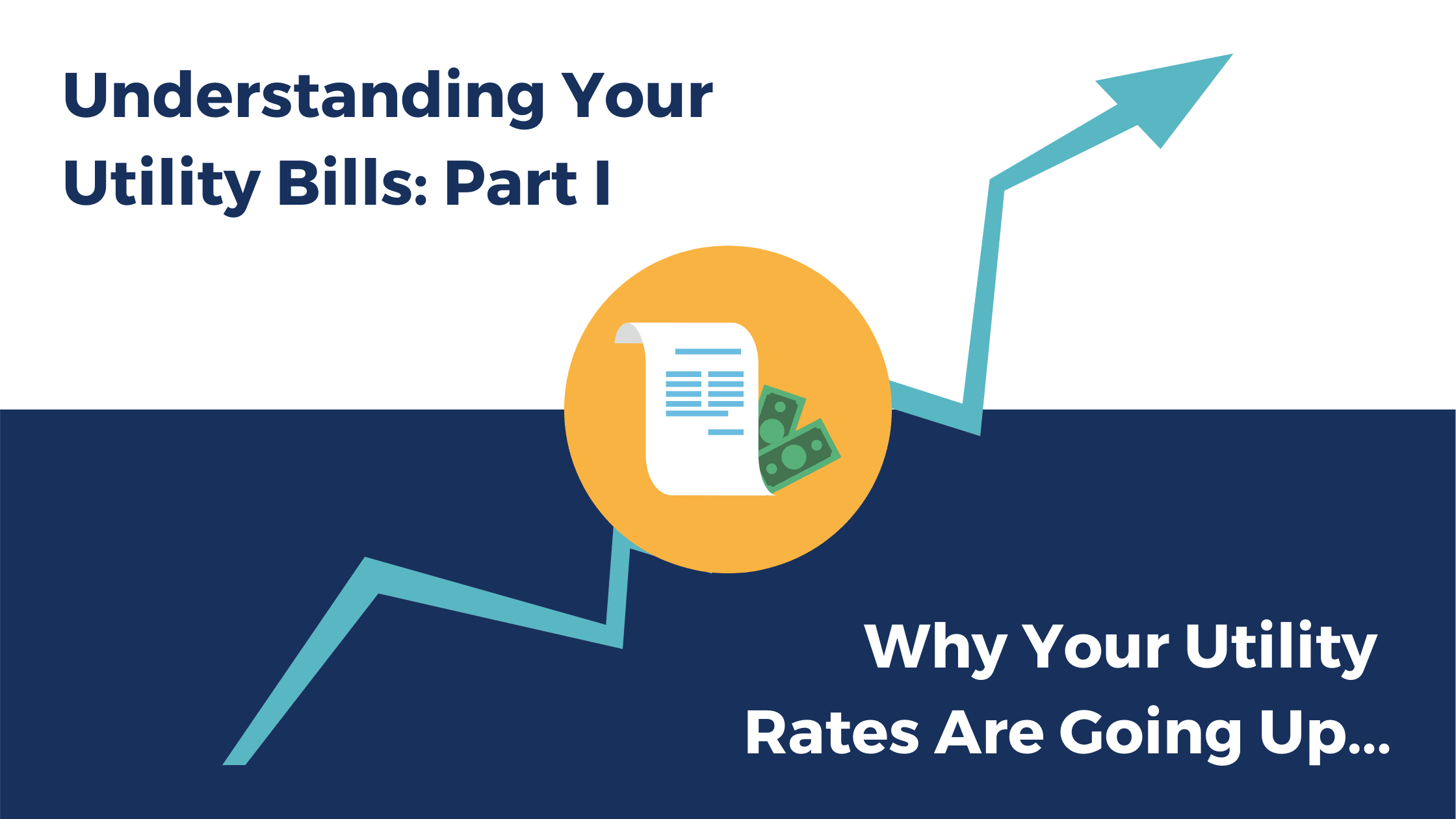 Understanding Your Utility Bills Part I Why Your Utility Rates Are